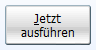 2. Schaltfläche Jetzt ausführen