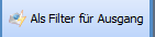 14. Als Filter für Ausgang
